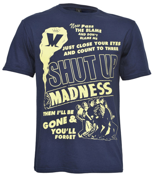 Official Madness blue t shirt with shut up graphic design on the front